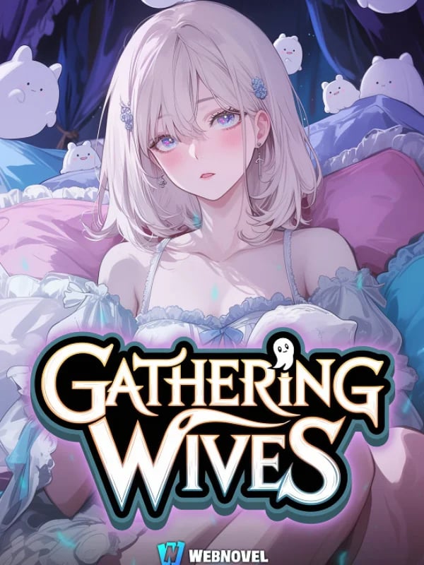 Gathering Wives with a System — Book Cover