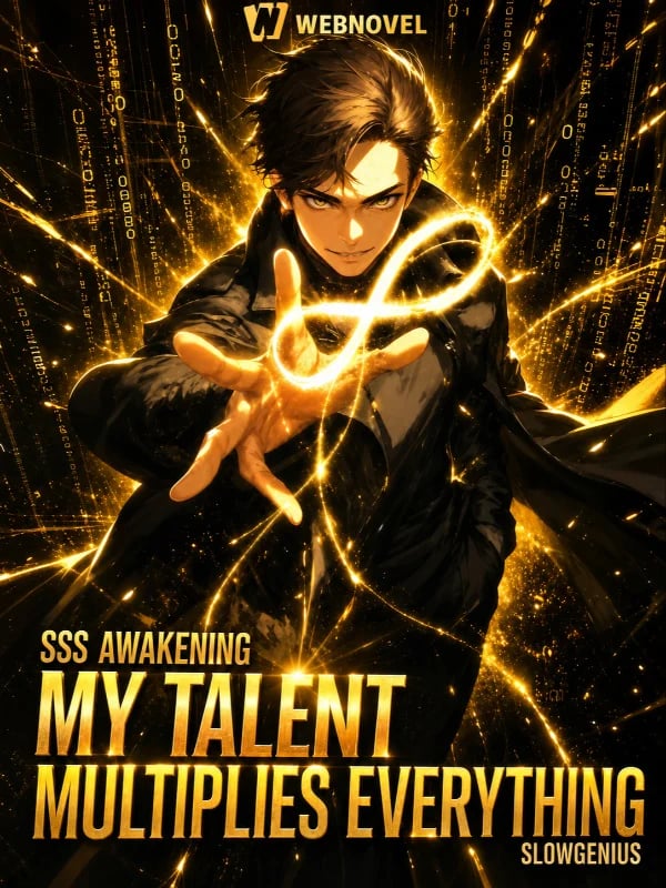 SSS-Rank Awakening: Mi Talento Multiplica Todo — Book Cover