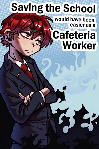 Saving the school would have been easier as a cafeteria worker β Book Cover