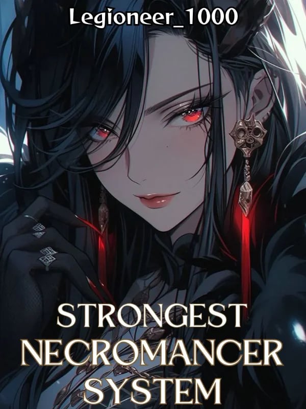 Strongest Necromancer System — Book Cover