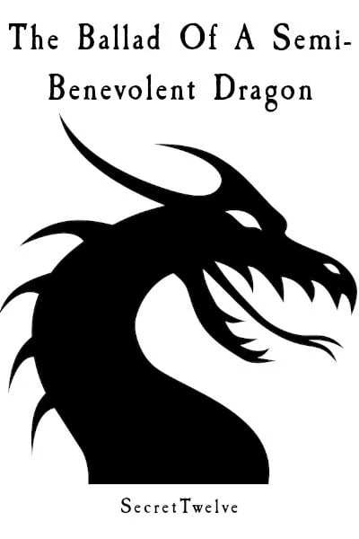 La balada de un dragón semi-benevolente — Book Cover