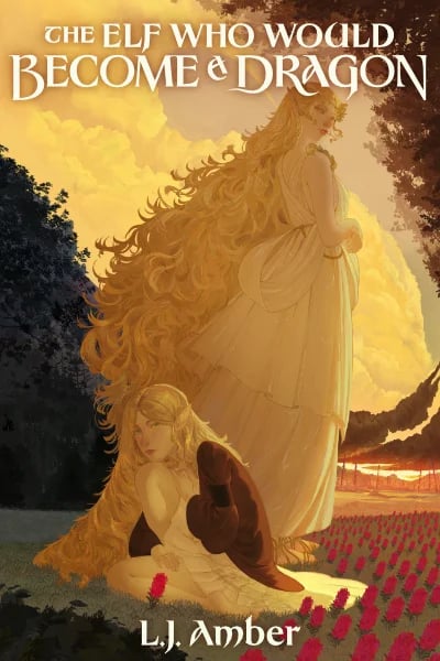 The Elf Who Would Become A Dragon — Book Cover