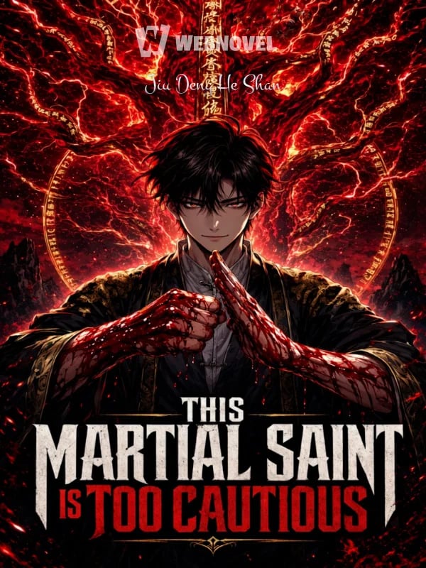 This Martial Saint is Too Cautious — Book Cover